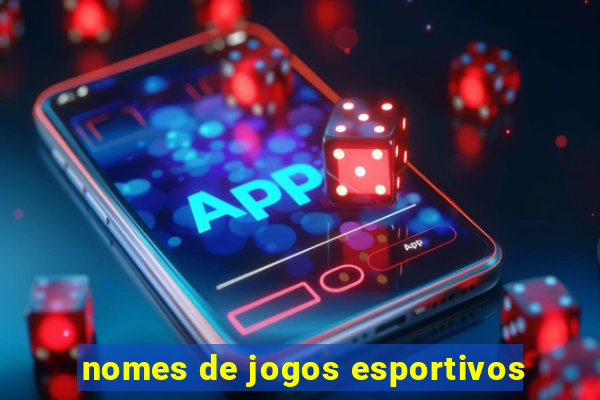 nomes de jogos esportivos